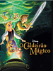 Pôster de O Caldeirão Mágico