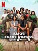 Pôster de Amor Entre Amigos: O Casamento
