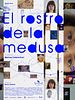 Pôster de El rostro de la medusa