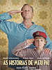 Pôster de As Histórias de Meu Pai