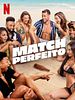 Pôster de Match Perfeito