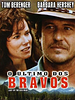 Pôster de O Último dos Bravos