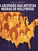 Pôster de Soul of a Nation: A Ascensão das Artistas Negras de Hollywood