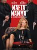 Pôster de Mafia Mamma - De Repente Criminosa