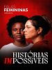 Pôster de Falas Femininas - Histórias (Im)possíveis