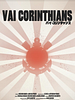 Pôster de Vai Corinthians!
