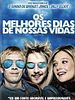 Pôster de Os Melhores Dias de Nossas Vidas