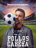 Pôster de Pollos Sin Cabeza