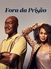 Pôster de Fora da Prisão