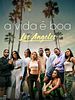 Pôster de A Vida é Boa: Los Angeles