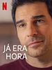 Pôster de Já Era Hora