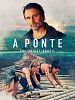 Pôster de A Ponte: The Bridge Brasil