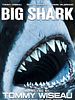 Pôster de Big Shark