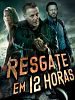 Pôster de Resgate em 12 Horas