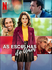 Pôster de As Escolhas do Amor