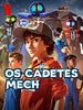 Pôster de Os Cadetes Mech