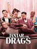 Pôster de Jantar com Drags