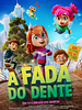Pôster de A Fada do Dente