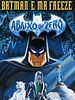 Pôster de Batman & Mr. Freeze - Abaixo de Zero