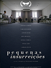 Pôster de Pequenas Insurreições