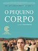 Pôster de O Pequeno Corpo