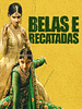 Pôster de Belas e Recatadas