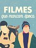 Pôster de Filmes Que Marcam Época