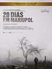 Pôster de 20 Dias em Mariupol