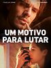 Pôster de Um Motivo para Lutar