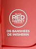 Pôster de Presentes no Tapete Vermelho: Os Banshees de Inisherin