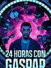 Pôster de 24 Horas com Gaspar