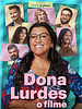 Pôster de Dona Lurdes - O Filme