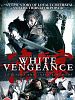 Pôster de White Vengeance - Batalha Pelo Reino
