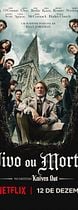 Vivo ou Morto: Um Mistério Knives Out