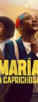 Maria, a Caprichosa