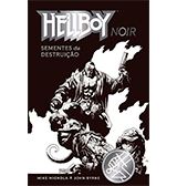 Hellboy Noir: Sementes da Destruição