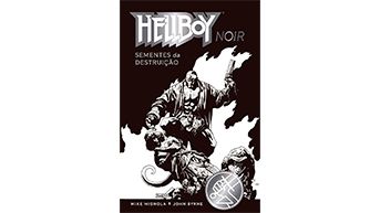 Hellboy Noir: Sementes da Destruição