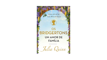 Os Bridgertons, um amor de família: Guia oficial de Lady Whistledown, 