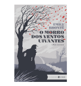 O Morro dos Ventos Uivantes, Emily Brontë