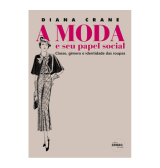 A moda e seu papel social, Diana Crane