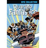 Quarteto Fantástico: No Fluxo do Tempo – Epic Collection