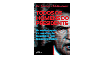 Todos os Homens do Presidente, Bob Woodward, Carl Bernstein