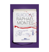 Suicidas, Raphael Montes