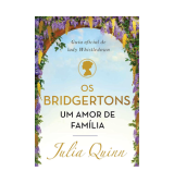 Os Bridgertons, um amor de família: Guia oficial de Lady Whistledown