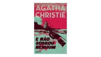 E Não Sobrou Nenhum, Agatha Christie