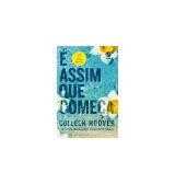 É assim que começa