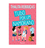 Tudo por um namorado, Thalita Rebouças
