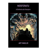 Nosferatu, Art Maglio