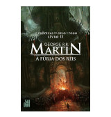 A Fúria dos Reis: As Crônicas de Gelo e Fogo