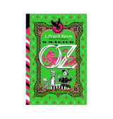 O Mágico de Oz, L. Frank Baum 